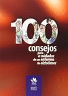 100 CONSEJOS PARA EL CUIDADOR DE UN ENFERMO DE ALZHEIMER