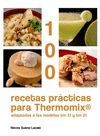 100 RECETAS PRÁCTICAS PARA THERMOMIX