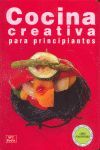 COCINA CREATIVA PARA PRINCIPIANTES