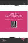 HOMBRES MALTRATADORES