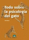 TODO SOBRE LA PSICOLOGÍA DEL GATO