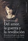 DEL AMOR, LA GUERRA Y LA REVOLUCIÓN SEGUIDO DE EN BUSCA DE LOS HIJOS DE LA NOCHE