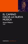 EL CAMINO HACIA LA NUEVA MÚSICA