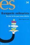 BANQUETE MILEURISTA