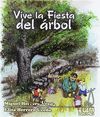 VIVE LA FIESTA DEL ÁRBOL