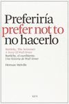 BARTLEBY EL ESCRIBIENTE - ED. BILINGUE