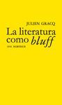 LA LITERATURA COMO BLUFF