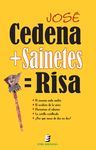 CEDENA+SAINETES=RISA