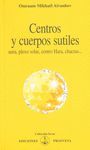 CENTROS Y CUERPOS SUTILES