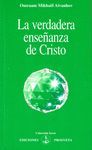 LA VERDADERA ENSEÑANZA DE CRISTO