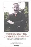 STEFAN ZWEIG, CUMBRE APAGADA