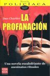 LA PROFANACION