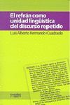 EL REFRAN COMO UNIDAD LINGUISTICA DEL DISCURSO REPETIDO