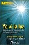 YO VI LA LUZ