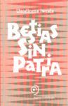 BESTIAS SIN PATRIA