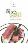 NUEVOS VALORES, NUEVOS SABORES