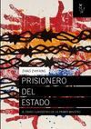 PRISIONERO DEL ESTADO