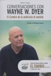 CONVERSACIONES CON WAYNE W DYER PACK