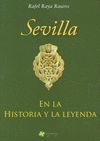 SEVILLA EN LA HISTORIA Y LA LEYENDA