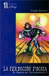 PERDICION FUCSIA, LA