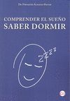 COMPRENDER EL SUEÑO SABER DORMIR