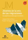 JÓVENES EN LA ERA DE LAS MIGRACIONES