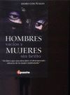 HOMBRES VACIOS Y MUJERES SIN BRILLO