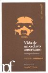 VIDA DE UN ESCLAVO AMERICANO, CONTADA POR ÉL MISMO