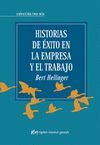 HISTORIAS DE EXITO EN LA EMPRESA Y EL TRABAJO