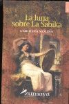 LA LUNA SOBRE LA SABIKA