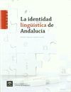 LA IDENTIDAD LINGÜÍSTICA DE ANDALUCÍA