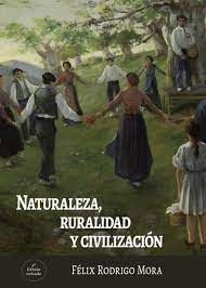 NATURALEZA, RURALIDAD Y CIVILIZACION