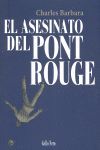 ASESINATO DEL PONT ROUGE