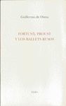 FORTUNY, PROUST Y LOS BALETS RUSOS