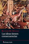 LAS IDEAS TIENEN CONSECUENCIAS