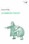 LA TUMBA DEL TEJEDOR