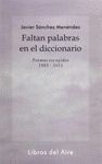 FALTAN PALABRAS EN EL DICCIONARIO, 1983-2011
