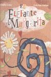 ELEFANTE Y LA MARGARITA,EL