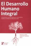 DESARROLLO HUMANO INTEGRAL. COMENTARIOS CARITAS IN VERITATE