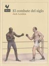 COMBATE DEL SIGLO, EL