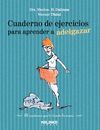 CUADERNO DE EJERCICIOS PARA APRENDER A ADELGAZAR