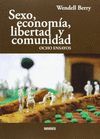 SEXO ECONOMIA LIBERTAD Y COMUNIDAD