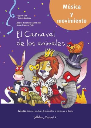 CARNAVAL DE LOS ANIMALES. EL (+CD)