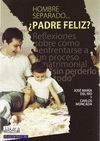 HOMBRE SEPARADO ¿PADRE FELIZ?