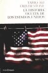 LA HISTORIA OCULTA DE LOS ESTADOS UNIDOS