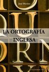 LA ORTOGRAFÍA INGLESA