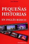 PEQUEÑAS HISTORIAS EN INGLÉS BÁSICO