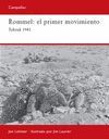 ROMMEL: PRIMER MOVIMIENTO