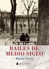 BAILES DE MEDIO SIGLO