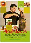 ANDALUCÍA PARA COMÉRSELA